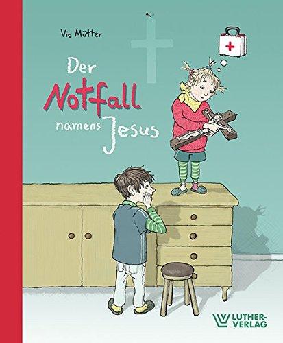 Der Notfall namens Jesus