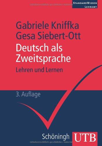 Deutsch als Zweitsprache. Lehren und lernen