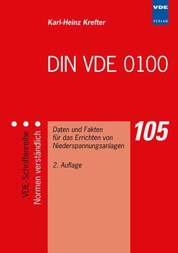 DIN VDE 0100: Daten und Fakten für das Errichten von Niederspannungsanlagen