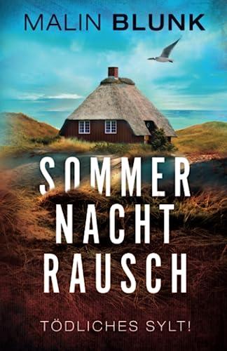 Sommer. Nacht. Rausch (Tödliches Sylt!, Band 3)