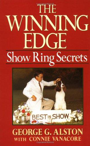 The Winning Edge: Show Ring Secrets (Howell reference books)