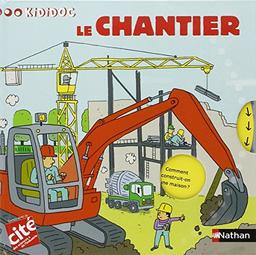 Le chantier