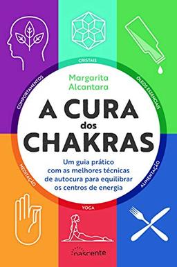 A Cura dos Chakras