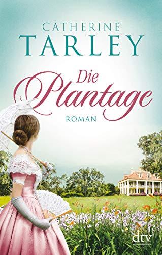 Die Plantage: Roman