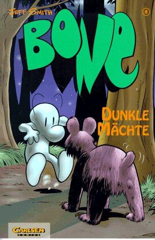 Bone, Bd.8, Dunkle Mächte