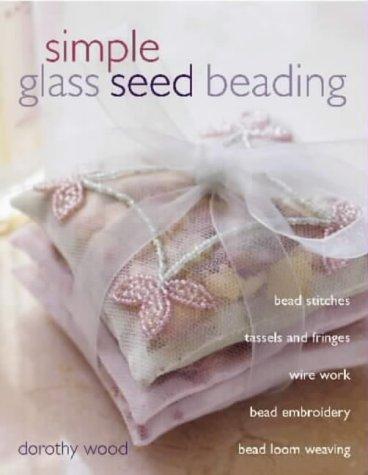 Simple Glass Seed Beading