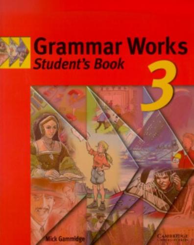 Grammar Works 3 Student's book