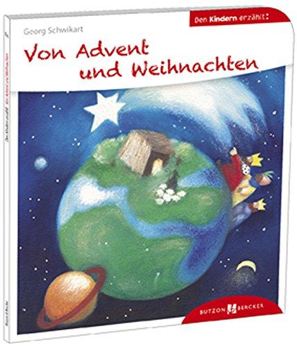 Von Advent und Weihnachten den Kindern erzählt: Den Kindern erzählt / erklärt 37