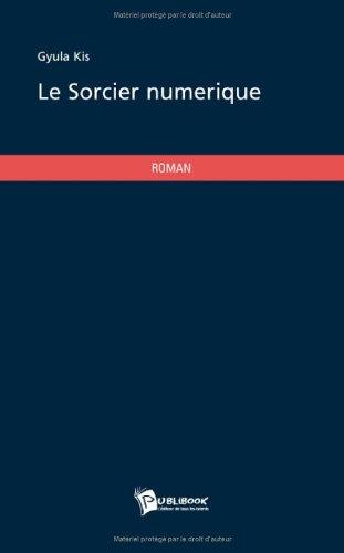 Le sorcier numérique