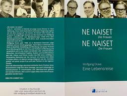 Ne naiset, ne naiset: Die Frauen, die Frauen Eine Lebensreise von Berlebeck über Würzburg nach Grieskirchen