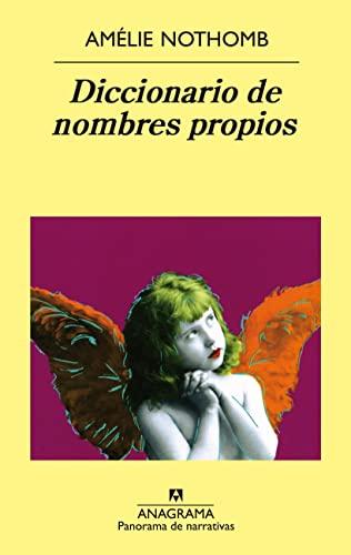 Diccionario de nombres propios (Panorama de narrativas, Band 563)