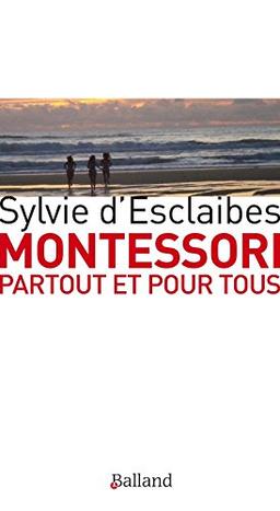 Montessori partout et pour tous