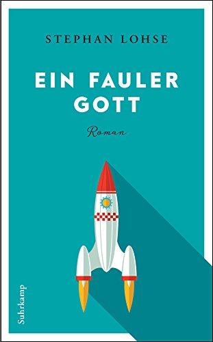 Ein fauler Gott: Roman (suhrkamp taschenbuch)