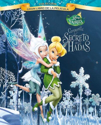 Campanilla. El secreto de las hadas (Disney. Fairies)