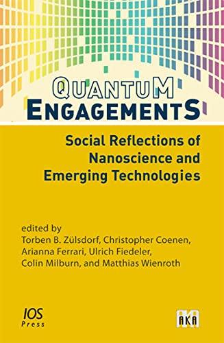 Quantum Engagements: Social Reflections of Nanoscience and Emerging Technologies