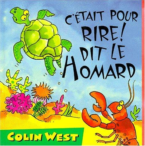 C'était pour rire ! dit le homard