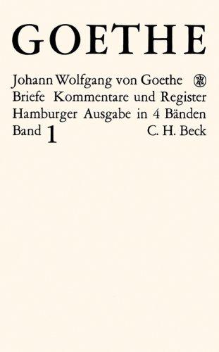 Goethes Briefe und Briefe an Goethe: Briefe, 4 Bde., Bd.1, Briefe der Jahre 1764-1786