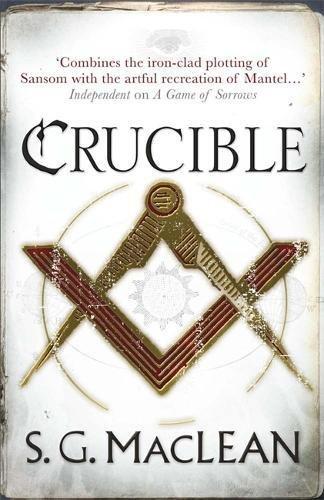 Crucible: Alexander Seaton 3