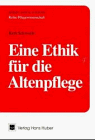 Eine Ethik für die Altenpflege: Ein transdisziplinärer Versuch aus der Auseinandersetzung mit Peter Singer, Hans Jonas und Martin Buber