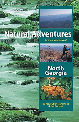 Natural Adventures in the Mountains of North Georgia