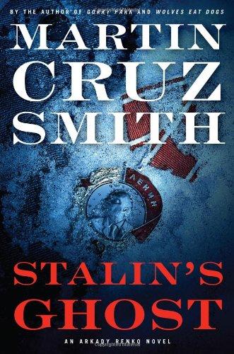 Stalin's Ghost: An Arkady Renko Novel Rough Cut