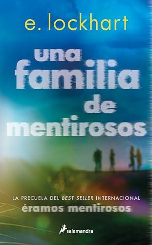 Una familia de mentirosos (Colección Salamandra Juvenil)