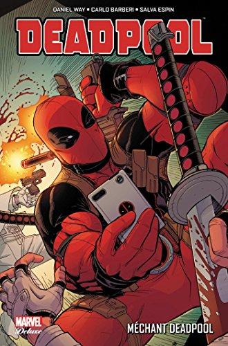 Deadpool. Méchant Deadpool