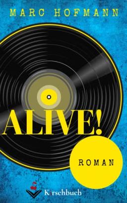 Alive!: Roman