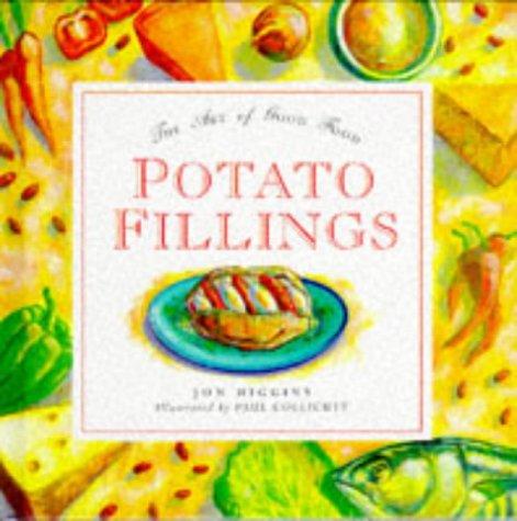 Potato Fillings: The Art of Good Food