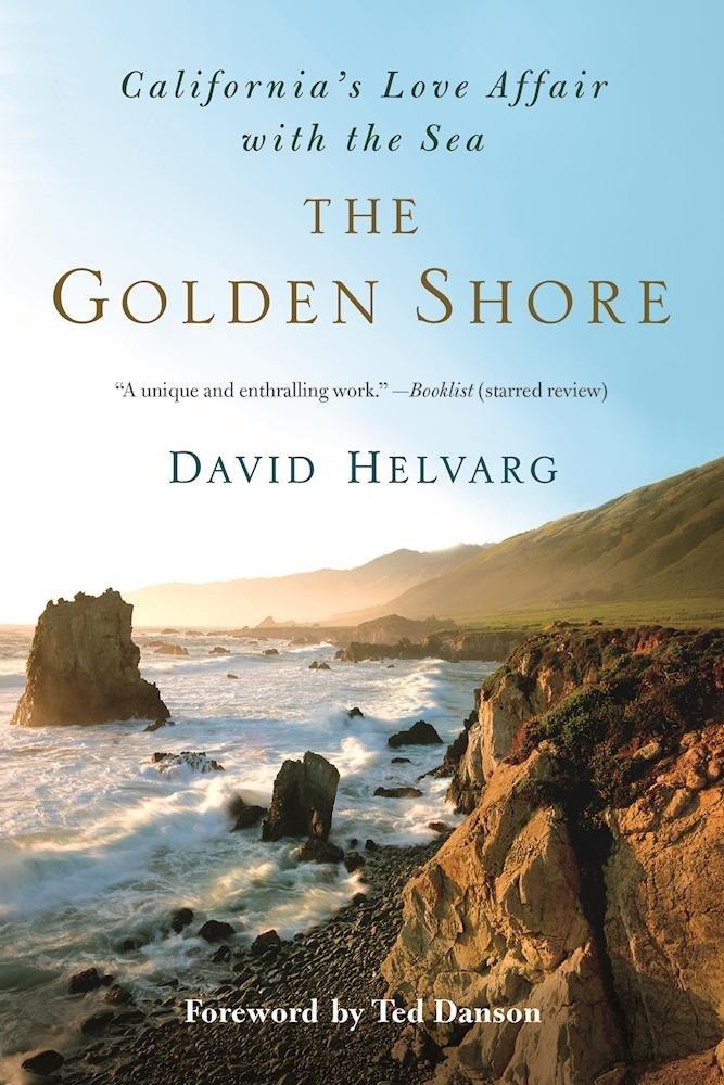 Golden Shore: California's Love Affair with the Sea