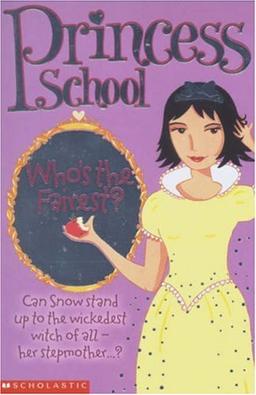 Princess School: #2 Who's the Fairest?