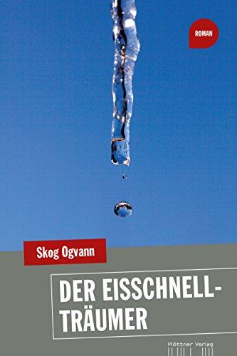 Der Eisschnellträumer