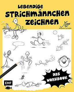 Lebendige Strichmännchen zeichnen - Das Workbook