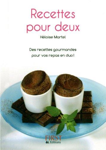 Recettes pour deux : des recettes gourmandes pour vos repas en duo !