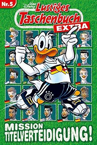 Lustiges Taschenbuch Extra - Fußball 05: Mission Titelverteidigung