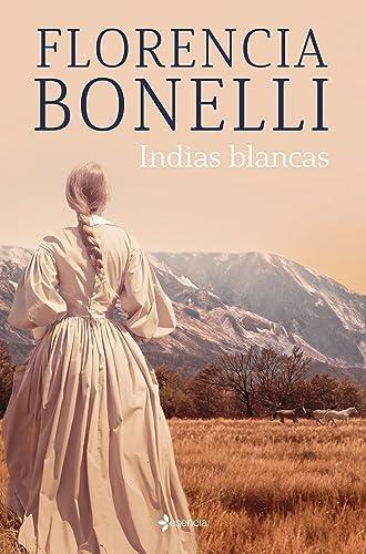 Indias blancas (Romántica Histórica)