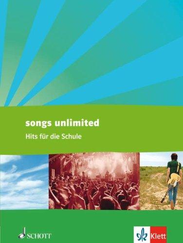 Songs unlimited: Hits für die Schule. Chor.