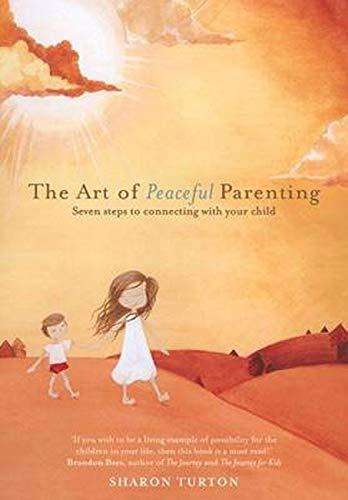 The Art of Peaceful Parenting