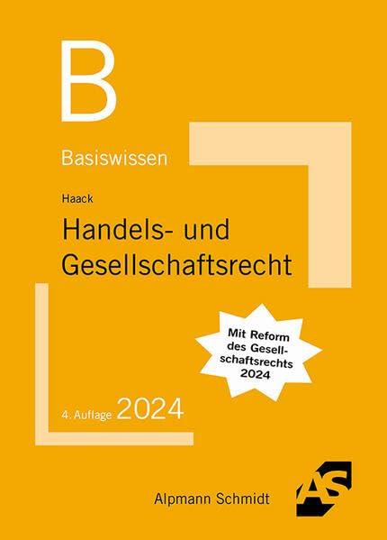 Basiswissen Handels- und Gesellschaftsrecht (Basiswissen (ehemals: BasisSkripten))