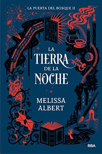 La tierra de la noche (La puerta del bosque 2) (Ficción Young Adult, Band 2)