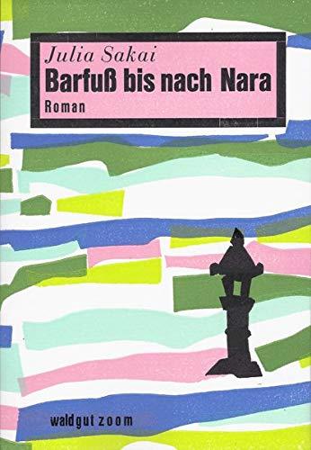 Barfuß bis nach Nara (Waldgut zoom)