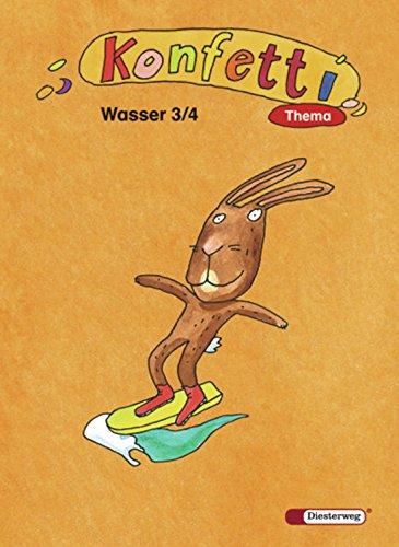 Konfetti Thema - Ausgabe 2006: Themenheft Wasser 3 / 4