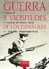 Guerra y vicisitudes de los españoles (Tiempo de Memoria, Band 15)