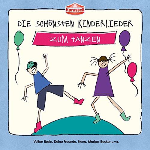 Die Schönsten Kinderlieder - Zum Tanzen