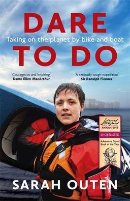 Dare to Do: Taking on the planet by bike and boat