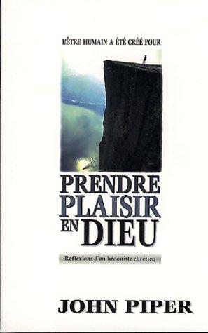 Prendre plaisir en Dieu