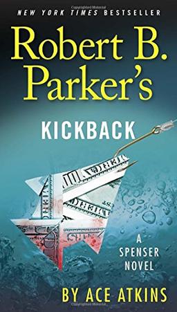 Robert B. Parker's Kickback (Spenser, Band 43)