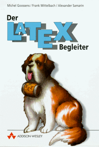 Der LaTeX-Begleiter (Sonstige Bücher AW)