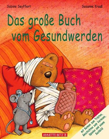 Das große Buch vom Gesundwerden