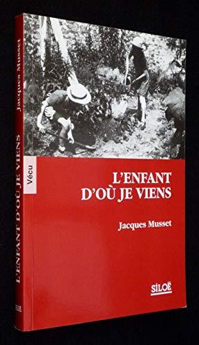 L'enfant d'où je viens